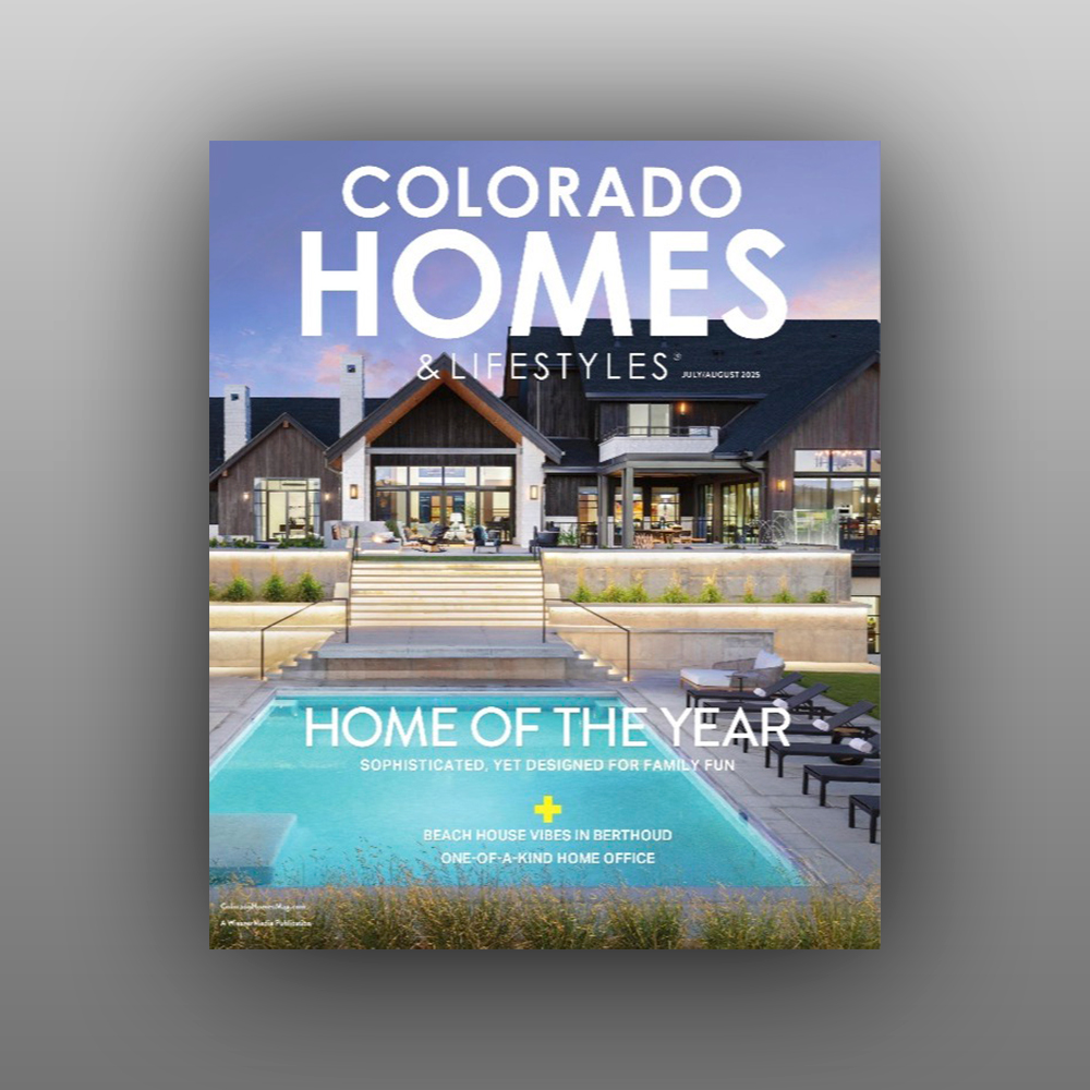 Colorado Homes and Lifestyles - July _August 2025