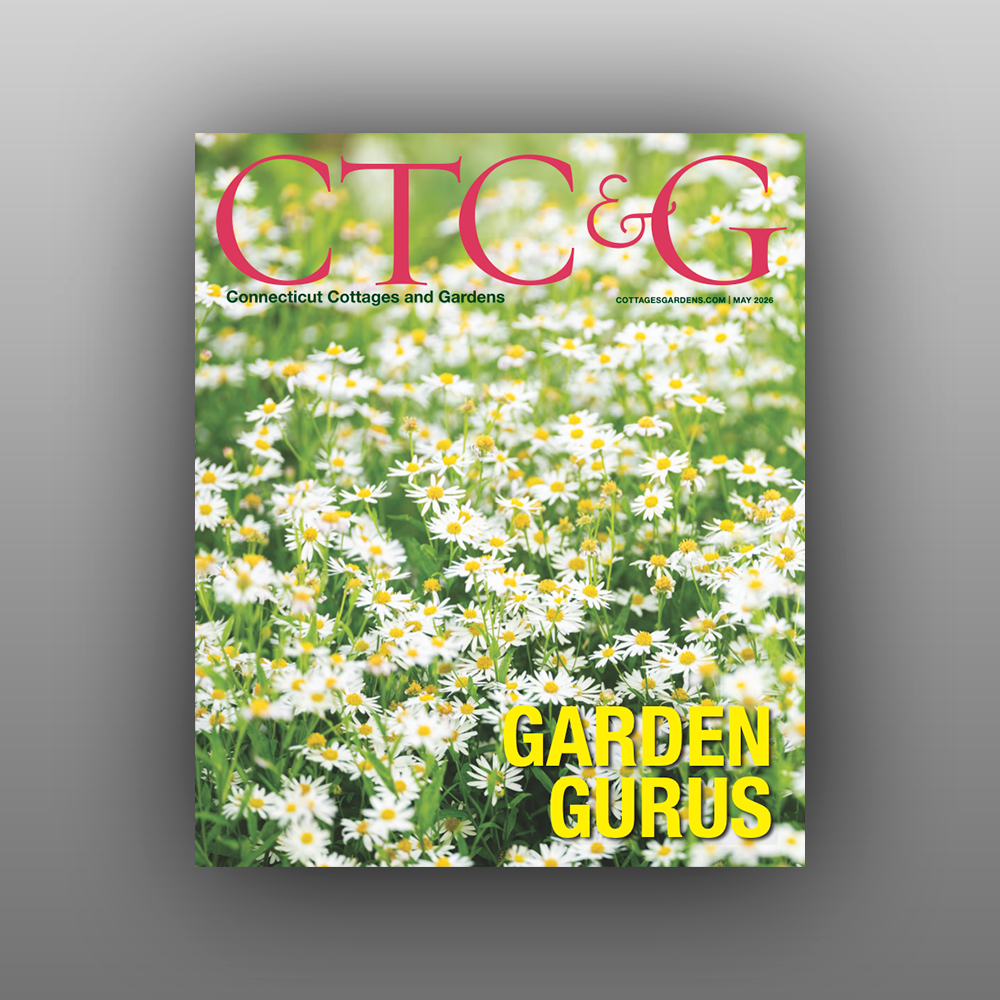 Connecticut Cottages &amp; Gardens - May 2026